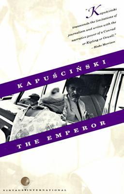 The Emperor: Downfall of An Autocrat book by Ryszard Kapuscinski