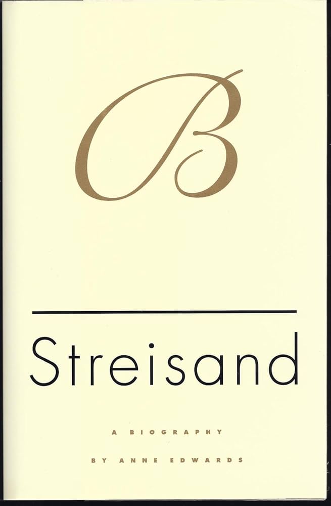 Streisand: A Biography book by Anne Edwards