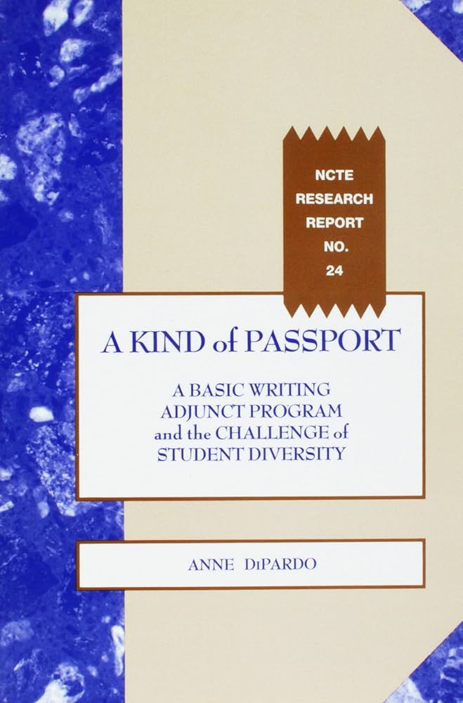 A Kind of Passport: A Basic Writing Adjunct Program and the Challenge of Student Diversity