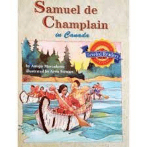 Samuel de Champlain in Canada (leveled readers)