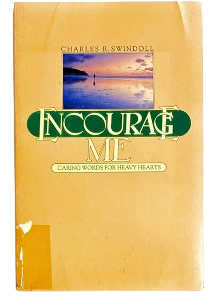 Encourage Me: Caring Words for Heavy Hearts