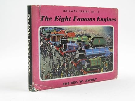 Eight famous engines book by W. Awdry