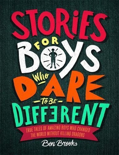 Stories Boys Who Dare To Be Different book by Ben Brooks