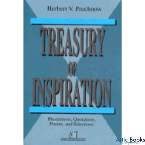 Treasury of Inspiration: Illustrations, Quotations, Poems, and Selections