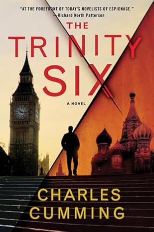 The Trinity Six: A Novel by Charles Cumming