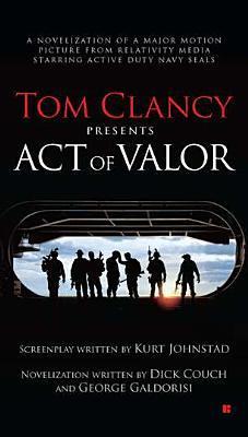 Tom Clancy Presents: Act of Valor book by Dick Couch