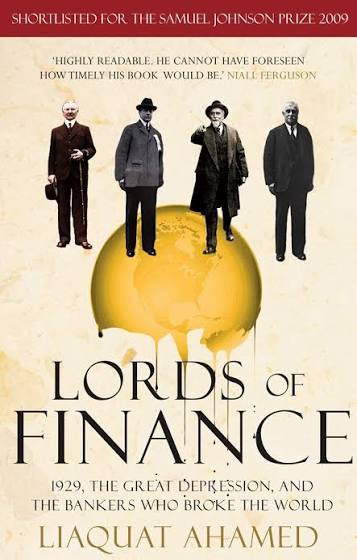 Lords of Finance: The Bankers Who Broke the World book by Liaquat Ahamed