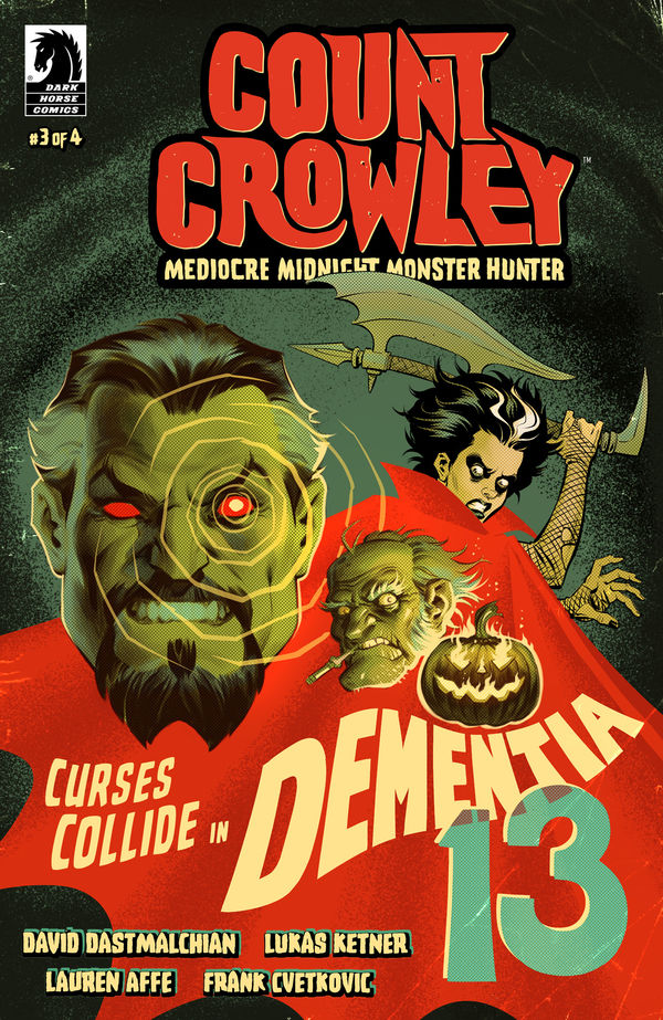 Count Crowley Volume 3: Mediocre Midnight Monster Hunter book by David Dastmalchian