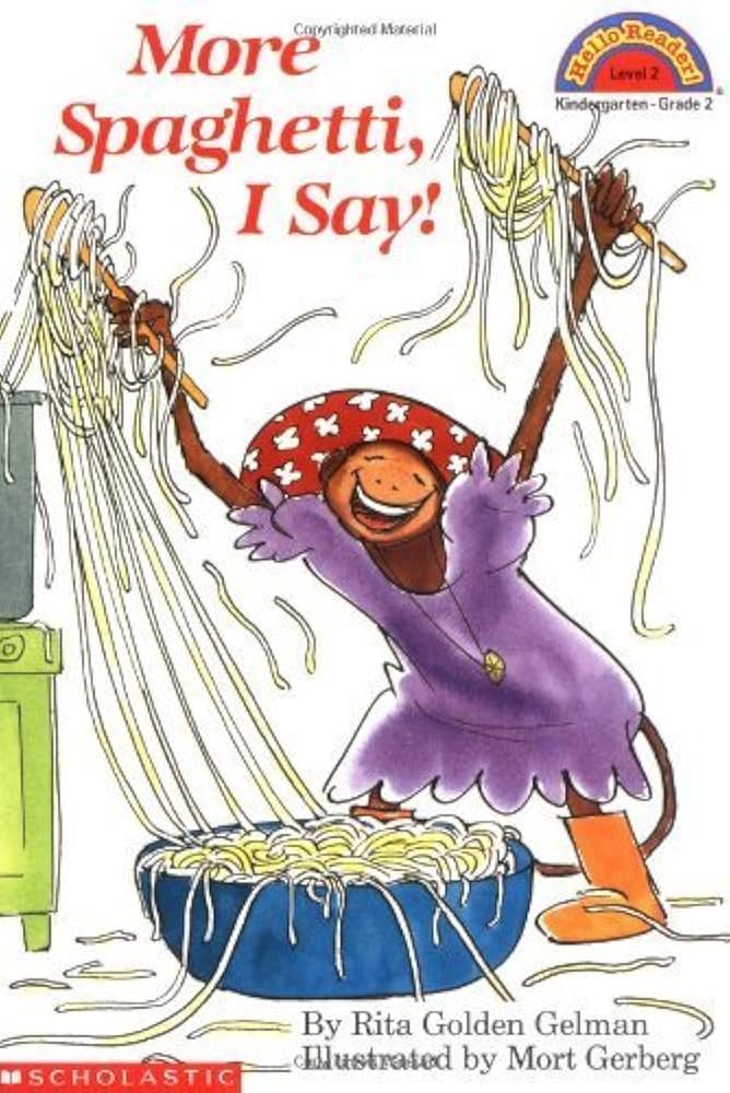 More Spaghetti, I Say! (Scholastic Reader Level 2) book by Rita Golden Gelman