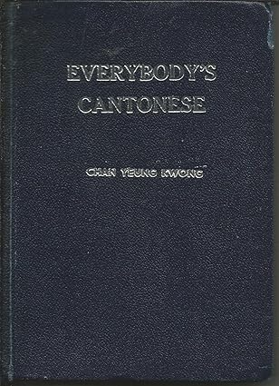 Everybody's Cantonese (Fourth Edition)