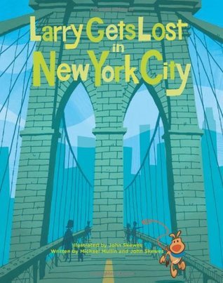 Larry Gets Lost in New York City book by John Skewes