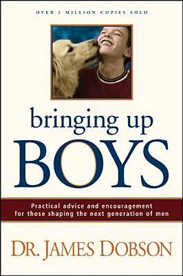 Bringing Up Boys book by James C. Dobson