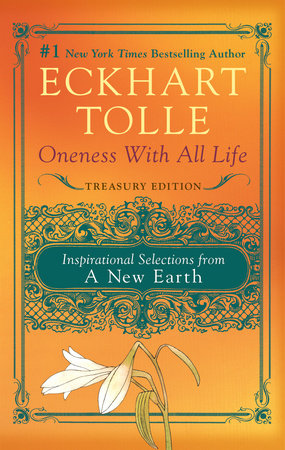 Oneness With All Life: Inspirational Selections from A New Earth book by Eckhart Tolle