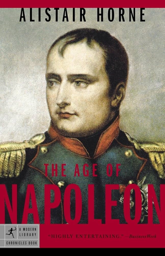 The Age of Napoleon book by Alistair Horne