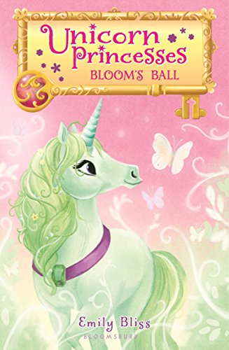 Unicorn Princesses 3: Bloom's Ball book by Emily Bliss