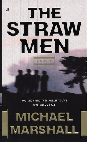 The Straw Men book by Michael Marshall
