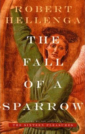 The Fall of a Sparrow : A Novel