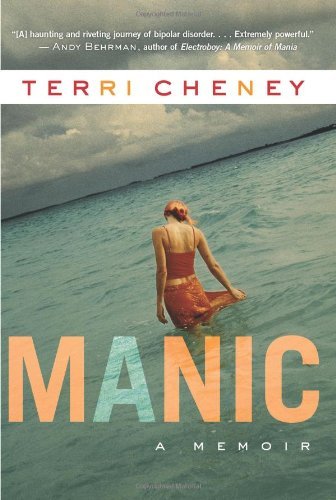 Manic: A Memoir book by Terri Cheney