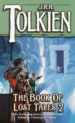 The Book of Lost Tales: Part Two book by by J.R.R. Tolkien