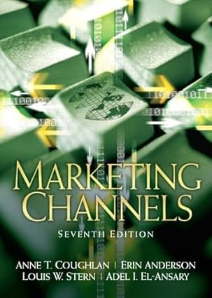 Marketing Channels 7th Edition by Anne Coughlan