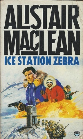 Ice Station Zebra book by Alistair MacLean