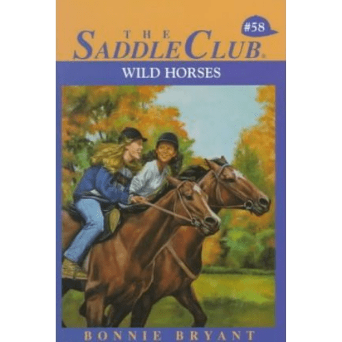Saddle Club #58: Wild Horses