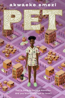 Pet book by Akwaeke Emezi