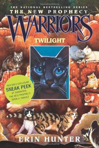 Warriors: The New Prophecy #5: Twilight book by Erin Hunter