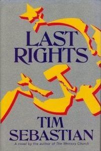 Last Rights by Timothy Sebastian