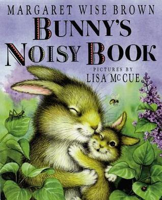 Bunny's Noisy Book by Margaret Wise Brown (Board Book)
