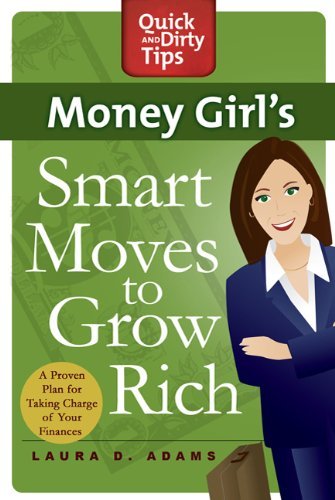 Money Girl's Smart Moves to Grow Rich book by Laura D. Adams