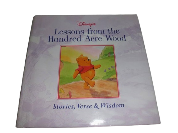 Lessons from the Hundred-Acre Wood: Stories, Verse & Wisdom