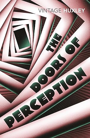 The Doors of Perception book by Aldous Huxley