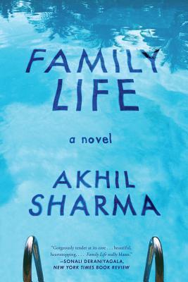 Family Life by Akhil Sharma