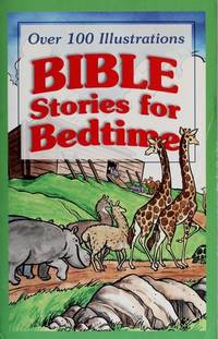 Bible Stories for Bedtime: Over 100 Illustrations book by Daniel Partner