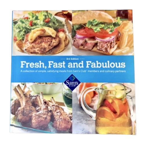 Sam's Club Fresh, Fast and Fabulous 3rd Edition