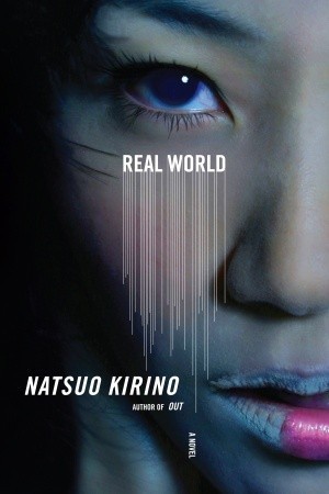 Real World book by Natsuo Kirino