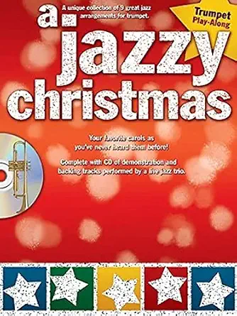 A Jazzy Christmas: Trumpet Book By Paul Honey