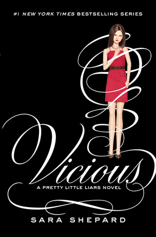 Pretty Little Liars #16: Vicious book by Sara Shepard