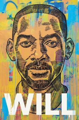 Will : The Sunday Times Bestselling Autobiography