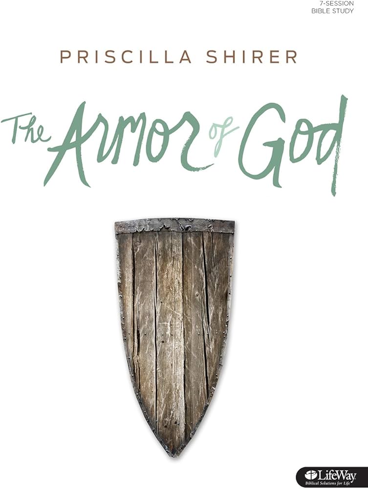 The Armor of God - Bible Study Book by Priscilla Shirer