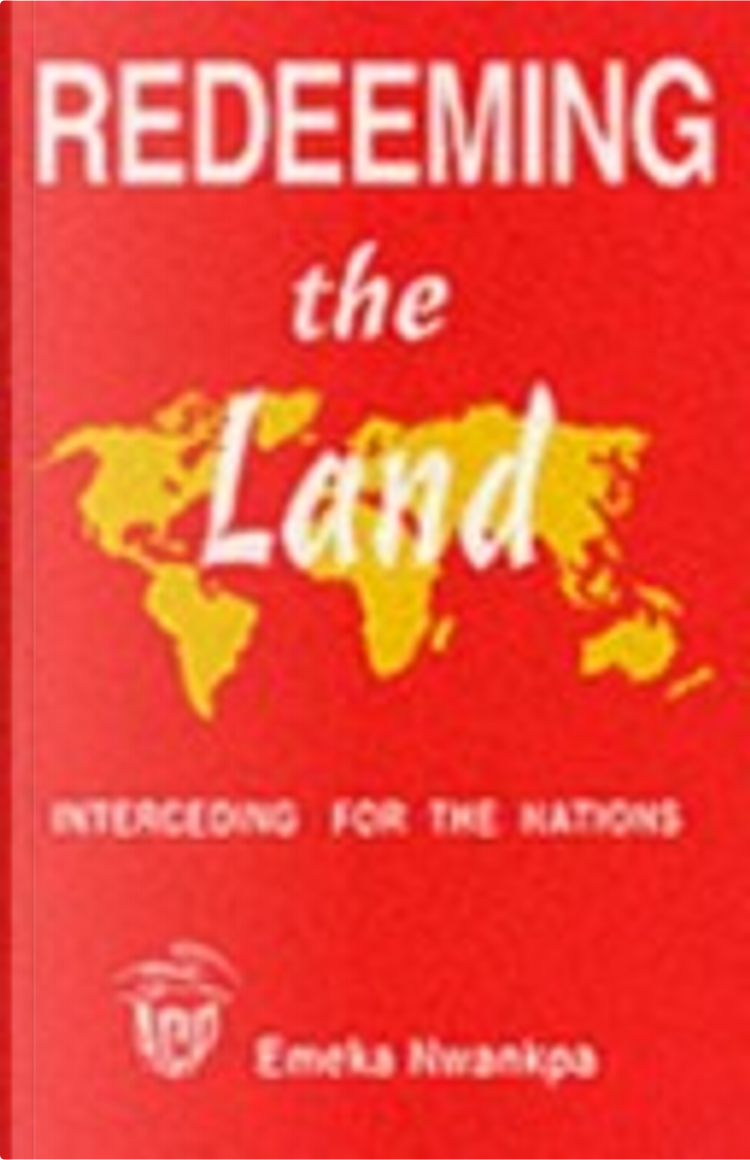Redeeming the Land: Interceding for the Nations Book by Beatrice Lawson and Emeka Nwankpa