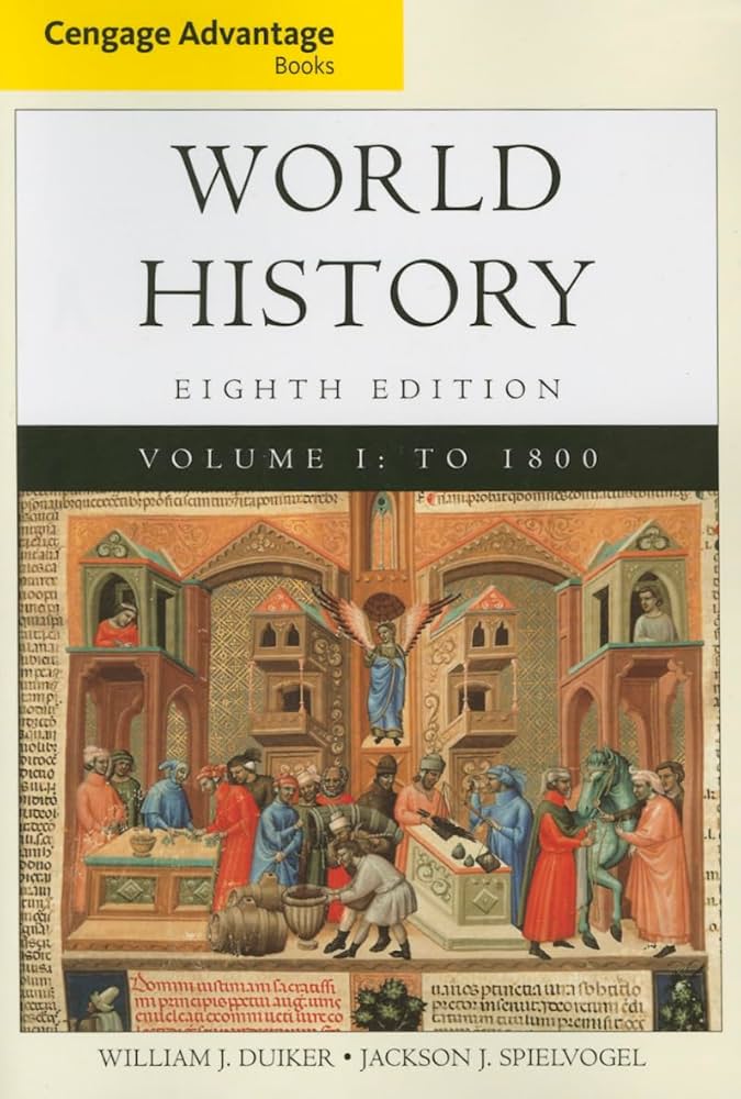 Cengage Advantage Books: World History, Volume I book by William J. Duiker