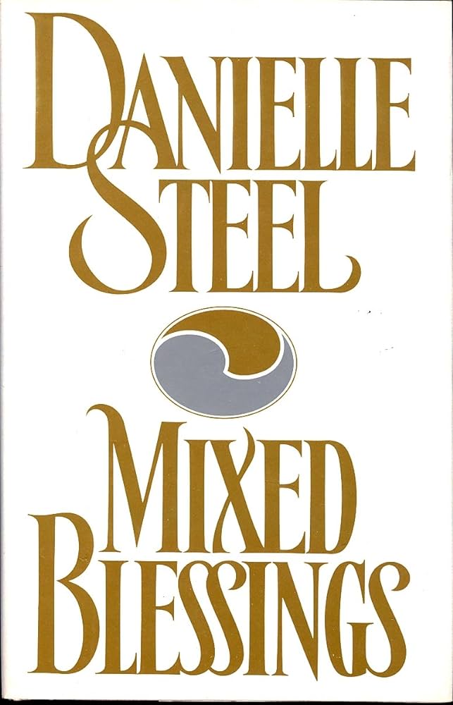 Mixed Blessings by Danielle Steel