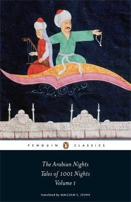 The Arabian Nights: Tales of 1001 Nights, Volume 1 book by Anonymous