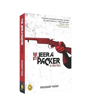 The Jeera Packer book by Prashant Yadav