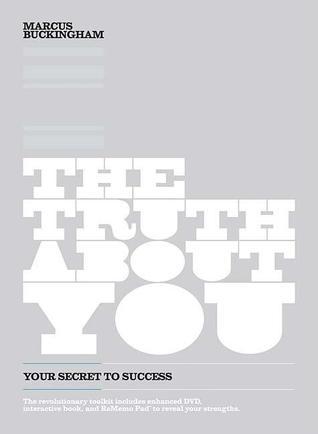 The Truth About You: Your Secret to Success book by Marcus Buckingham