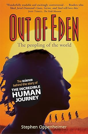 Out of Eden: The Peopling of the World book by Stephen Oppenheimer