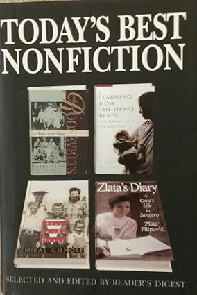 Reader's Digest Volume 31 : The Roosevelts By Peter Collier, Learning How The Heart Beats By Claire McCarthy, Shot In The Heart By Mikal Gilmore, Zlata's Diary By Zlata Filipovic