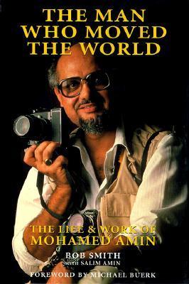 The Man Who Moved the World book by Bob Smith